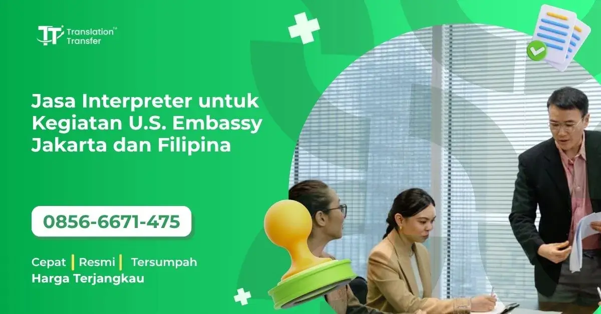 Jasa Interpreter untuk Kegiatan U.S. Embassy Jakarta dan Filipina