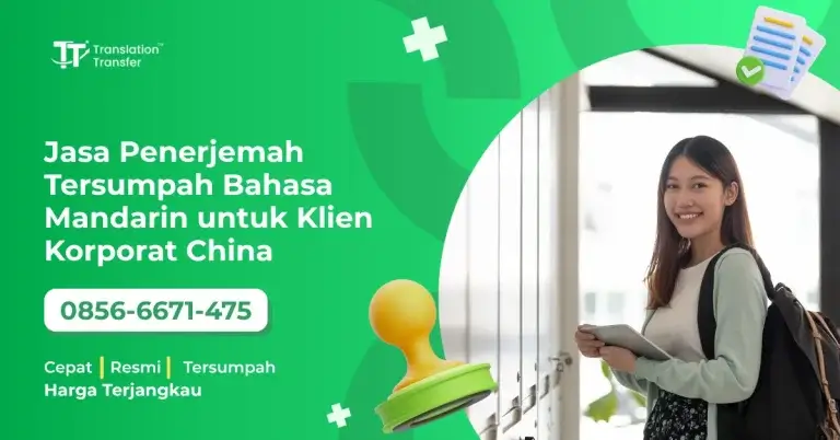 Jasa Penerjemah Tersumpah Bahasa Mandarin untuk Klien Korporat China