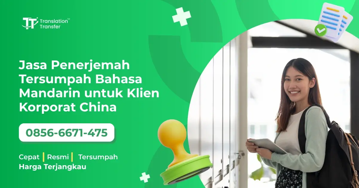 Jasa Penerjemah Tersumpah Bahasa Mandarin untuk Klien Korporat China
