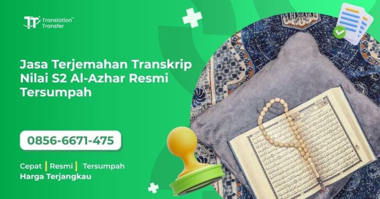 Jasa Terjemahan Transkrip Nilai S2 Al-Azhar Resmi Tersumpah
