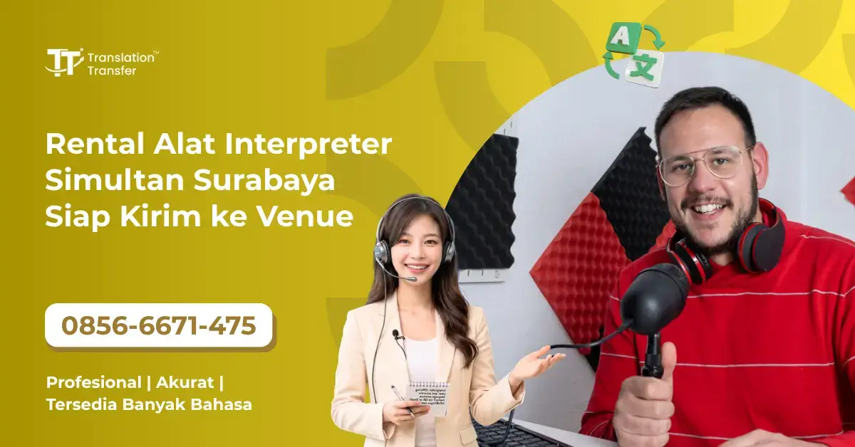 Rental Alat Interpreter Simultan Surabaya