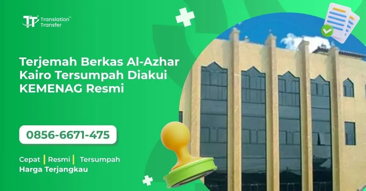 Terjemah Berkas Al-Azhar Kairo Tersumpah Diakui KEMENAG Resmi