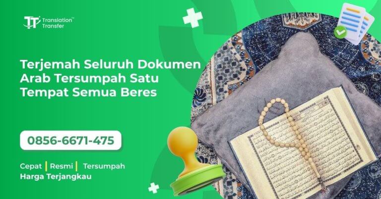 Terjemah Seluruh Dokumen Arab Tersumpah Satu Tempat Semua Beres