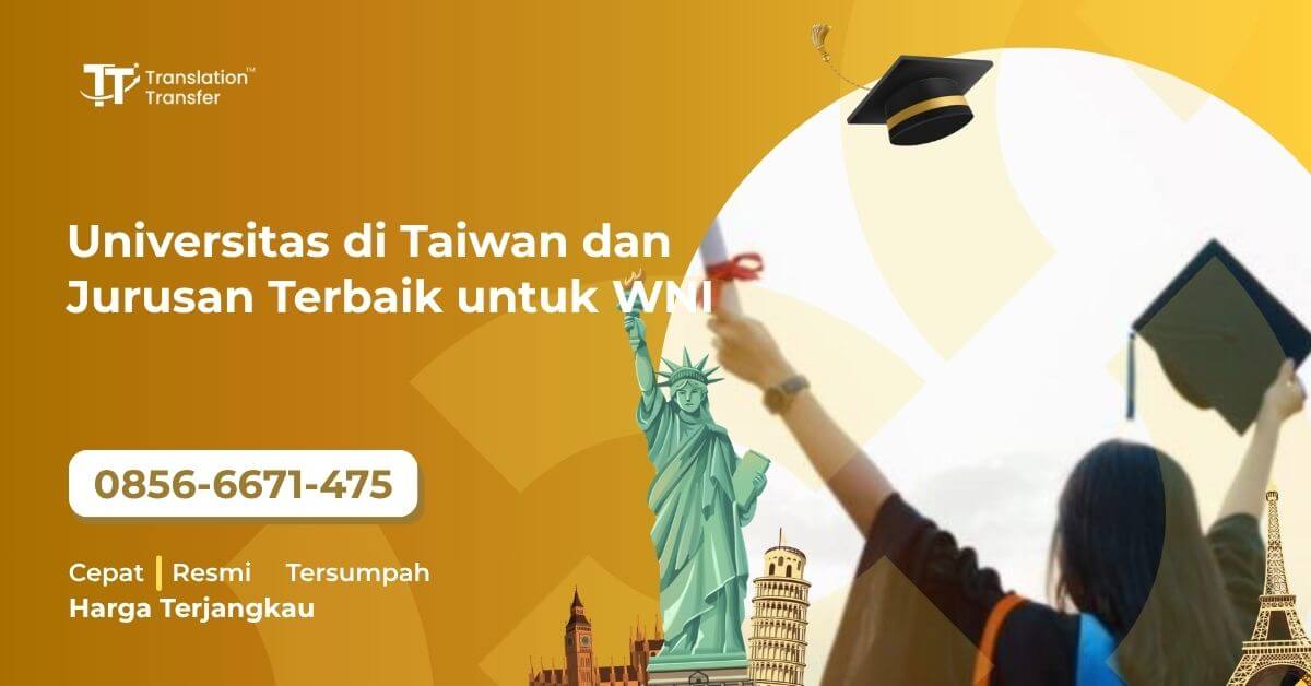 Universitas di Taiwan dan Jurusan Terbaik untuk WNI