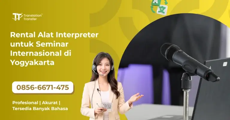 Rental Alat Interpreter untuk Seminar Internasional di Yogyakarta