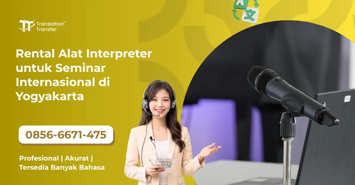 Rental Alat Interpreter untuk Seminar Internasional di Yogyakarta