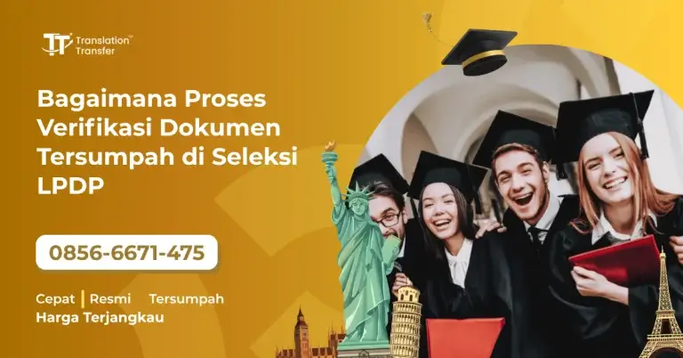 Bagaimana Proses Verifikasi Dokumen Tersumpah di Seleksi LPDP