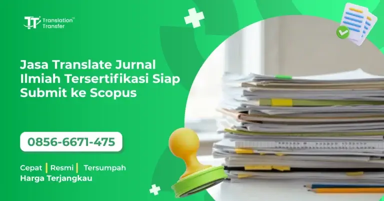 Jasa Translate Jurnal Ilmiah Tersertifikasi Siap Submit ke Scopus