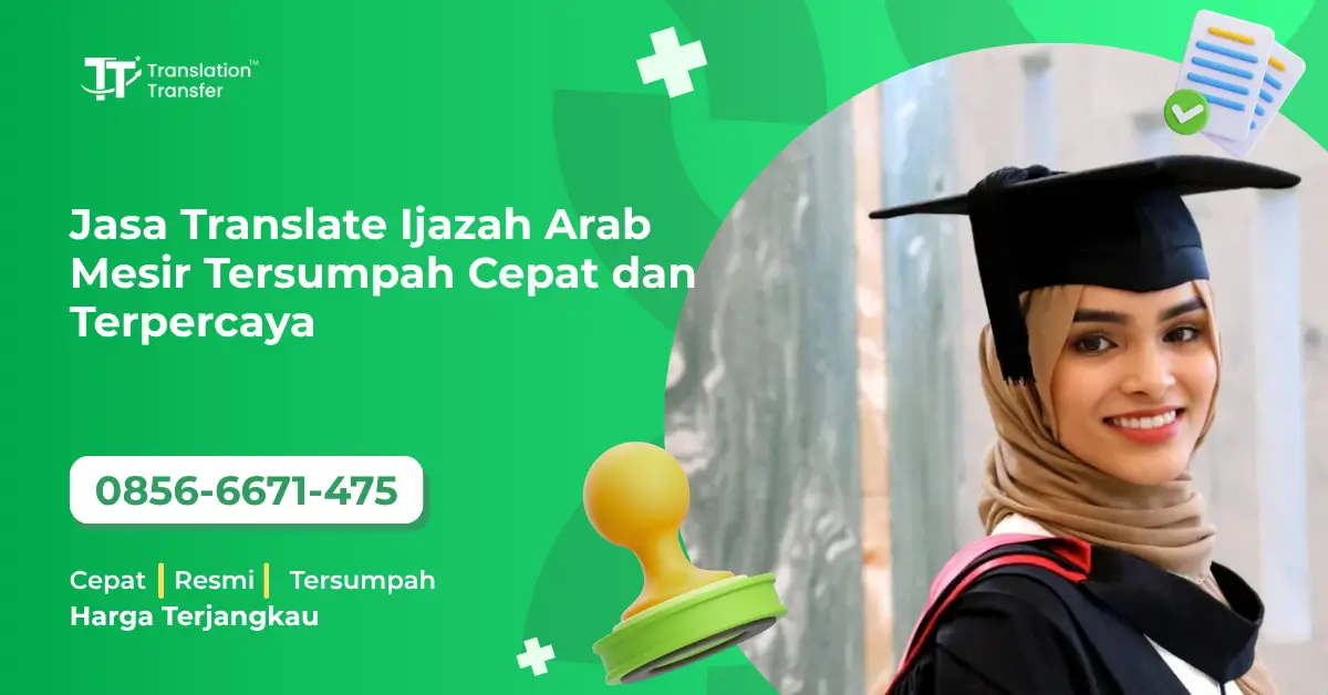 Jasa Translate Ijazah Arab Mesir Tersumpah Cepat dan Terpercaya