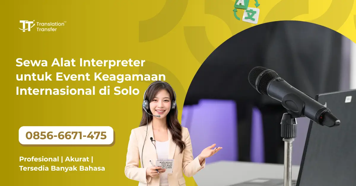 Sewa Alat Interpreter untuk Event Keagamaan Internasional di Solo