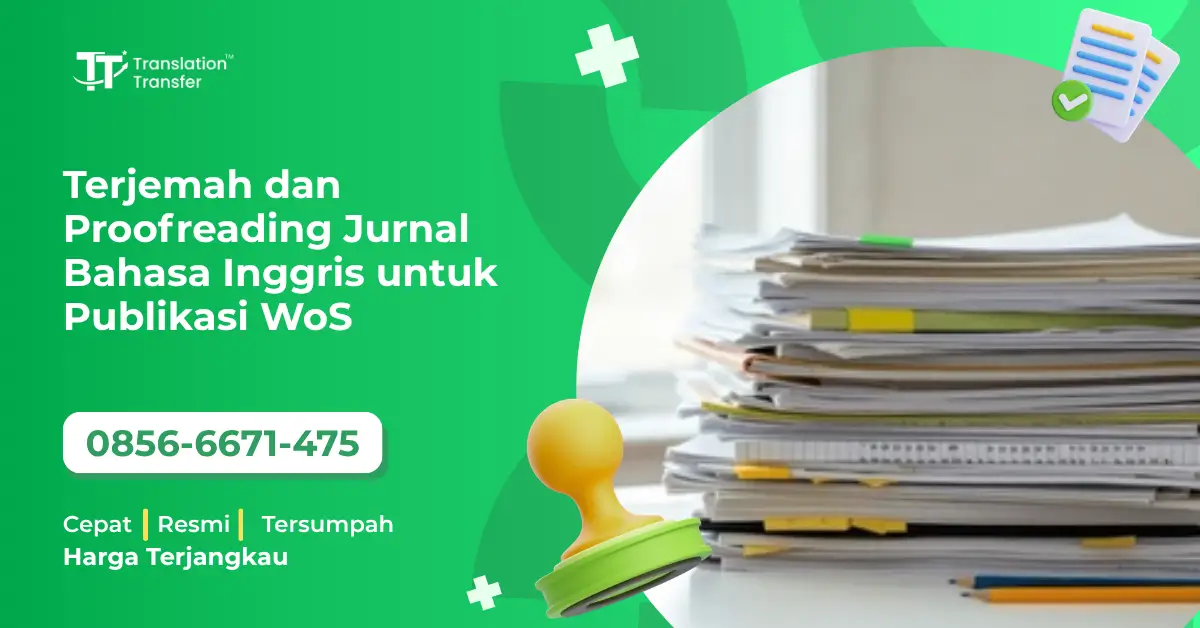 Terjemah dan Proofreading Jurnal Bahasa Inggris untuk Publikasi WoS