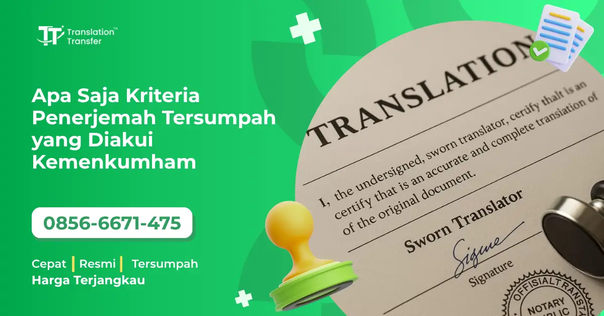 Apa Saja Kriteria Penerjemah Tersumpah yang Diakui Kemenkumham