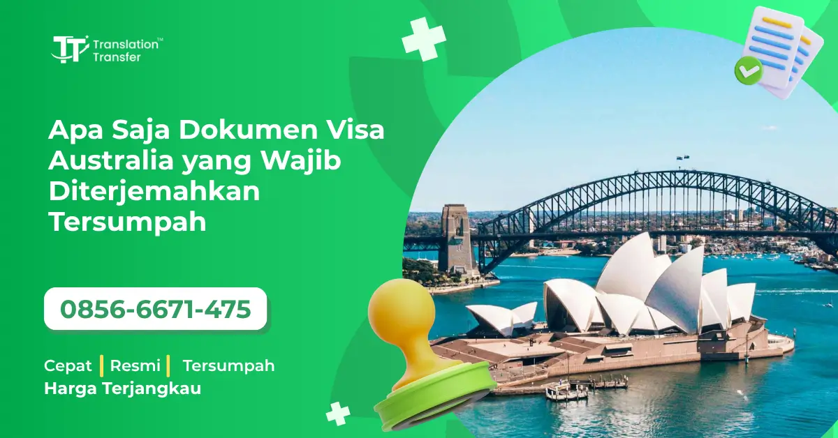 Apa Saja Dokumen Visa Australia yang Wajib Diterjemahkan Tersumpah