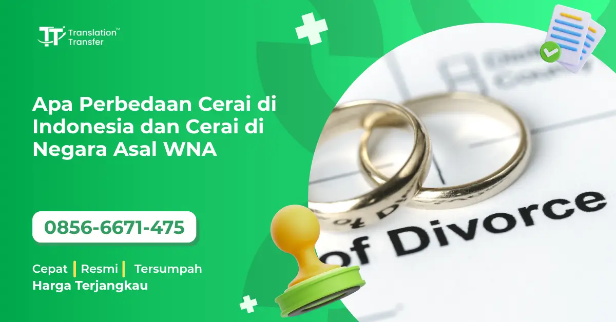 Apa Perbedaan Cerai di Indonesia dan Cerai di Negara Asal WNA