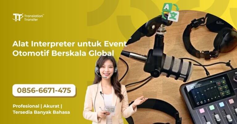 Alat Interpreter untuk Event Otomotif Berskala Global