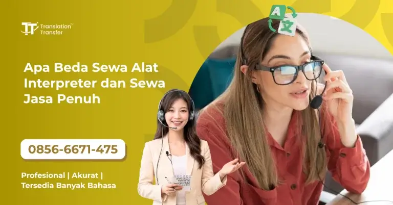 Apa Beda Sewa Alat Interpreter dan Sewa Jasa Penuh