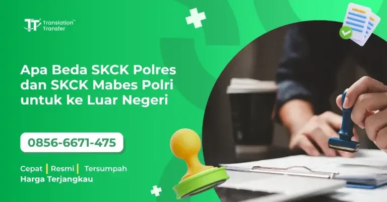 Apa Beda SKCK Polres dan SKCK Mabes Polri untuk ke LN