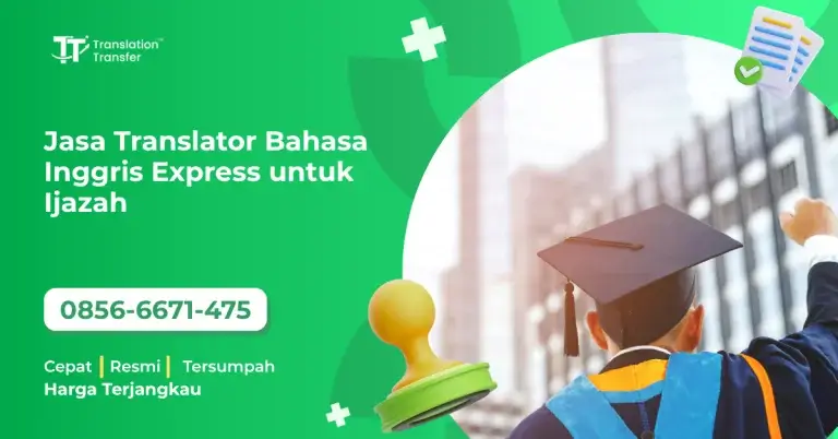 Jasa Translator Bahasa Inggris Express untuk Ijazah