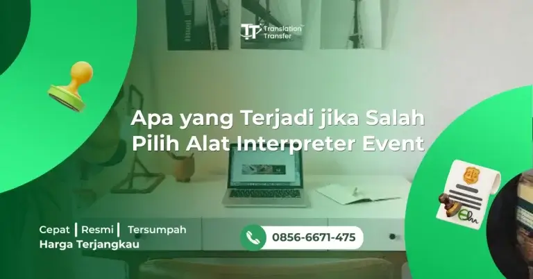 Apa yang Terjadi jika Salah Pilih Alat Interpreter Event