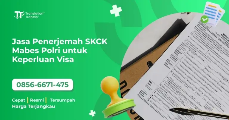 Jasa Penerjemah SKCK Mabes Polri untuk Keperluan Visa