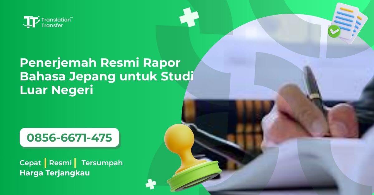 Penerjemah Resmi Rapor Bahasa Jepang untuk Studi Luar Negeri