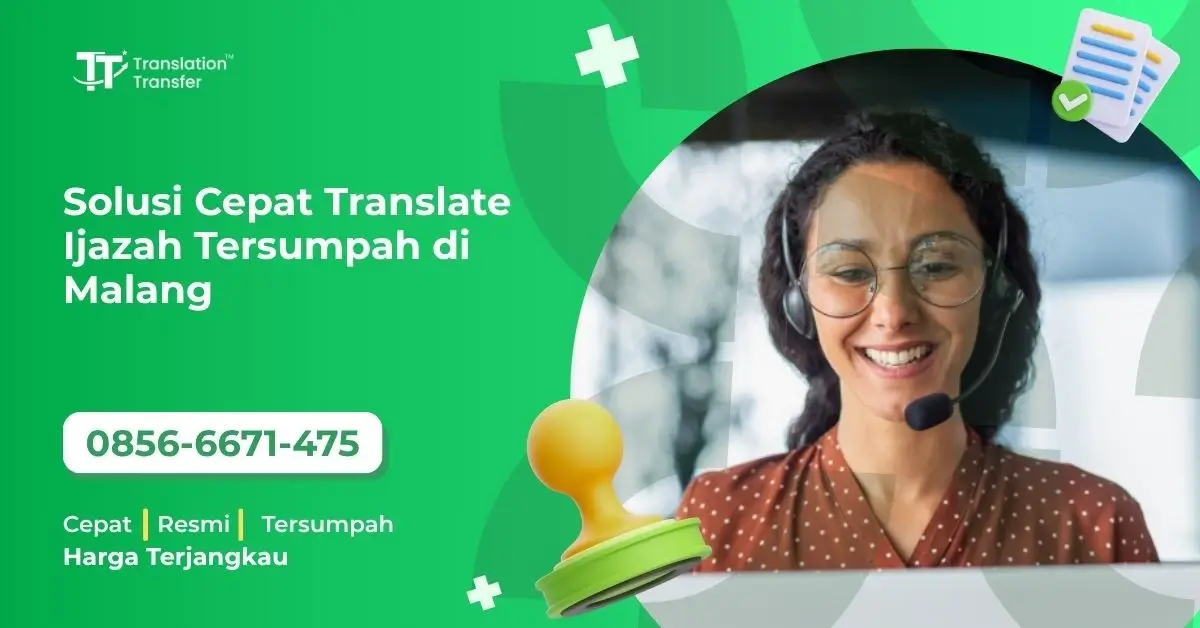 Solusi Cepat Translate Ijazah Tersumpah di Malang