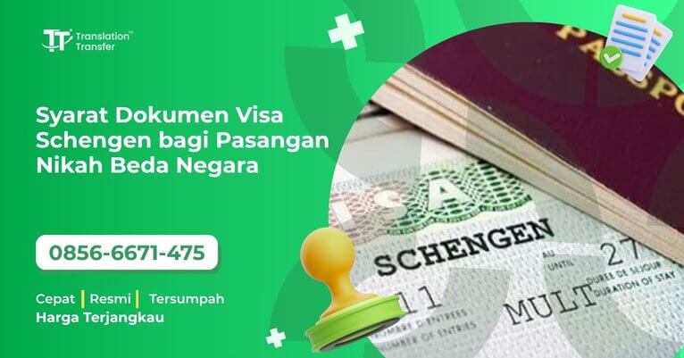 Syarat Dokumen Visa Schengen bagi Pasangan Nikah Beda Negara
