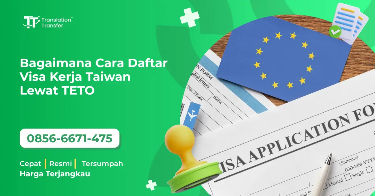 Bagaimana Cara Daftar Visa Kerja Taiwan Lewat TETO