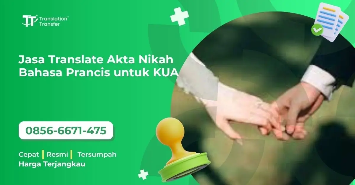 Jasa Translate Akta Nikah Bahasa Prancis untuk KUA
