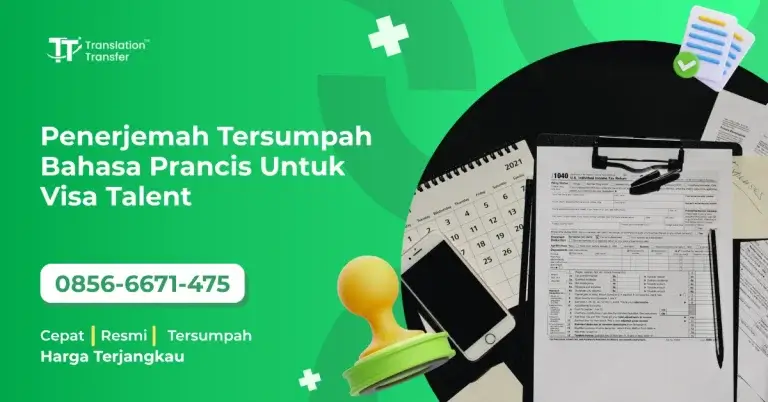 Penerjemah Tersumpah Bahasa Prancis Untuk Visa Talent