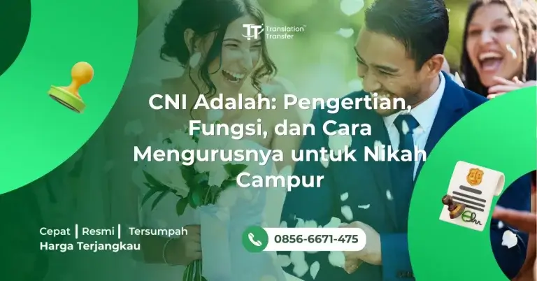 CNI Adalah: Pengertian, Fungsi, dan Cara Mengurusnya untuk Nikah Campur