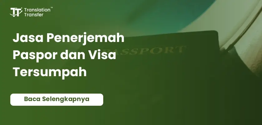 Jasa Penerjemah Paspor dan Visa Tersumpah