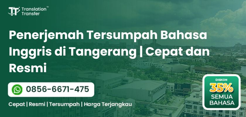 Penerjemah Tersumpah Bahasa Inggris di Tangerang