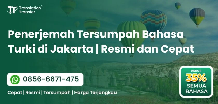Penerjemah Tersumpah Bahasa Turki di Jakarta | Resmi dan Cepat