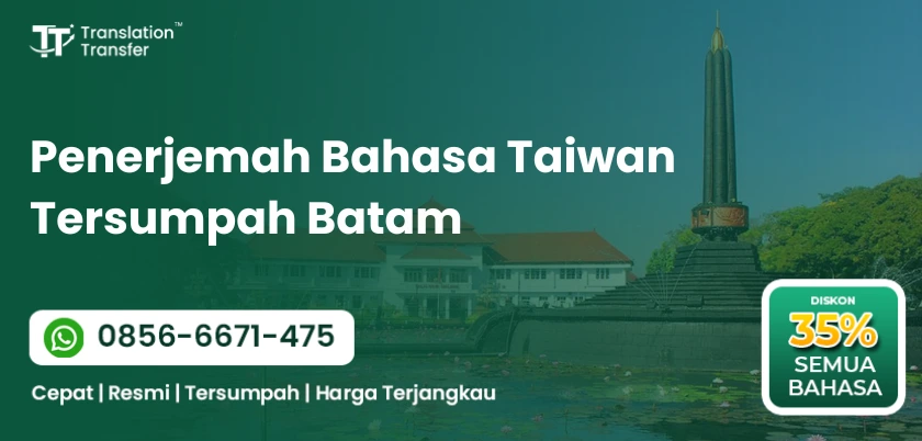 Penerjemah Bahasa Taiwan Tersumpah Batam