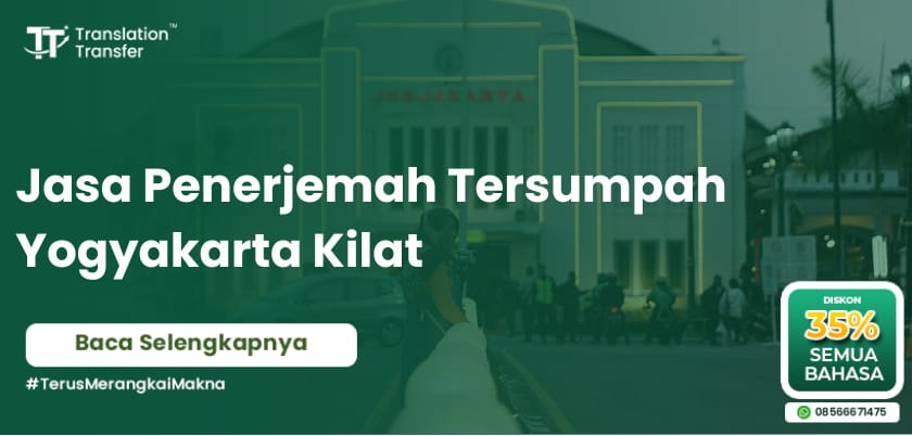 Jasa Penerjemah Tersumpah Yogyakarta Kilat