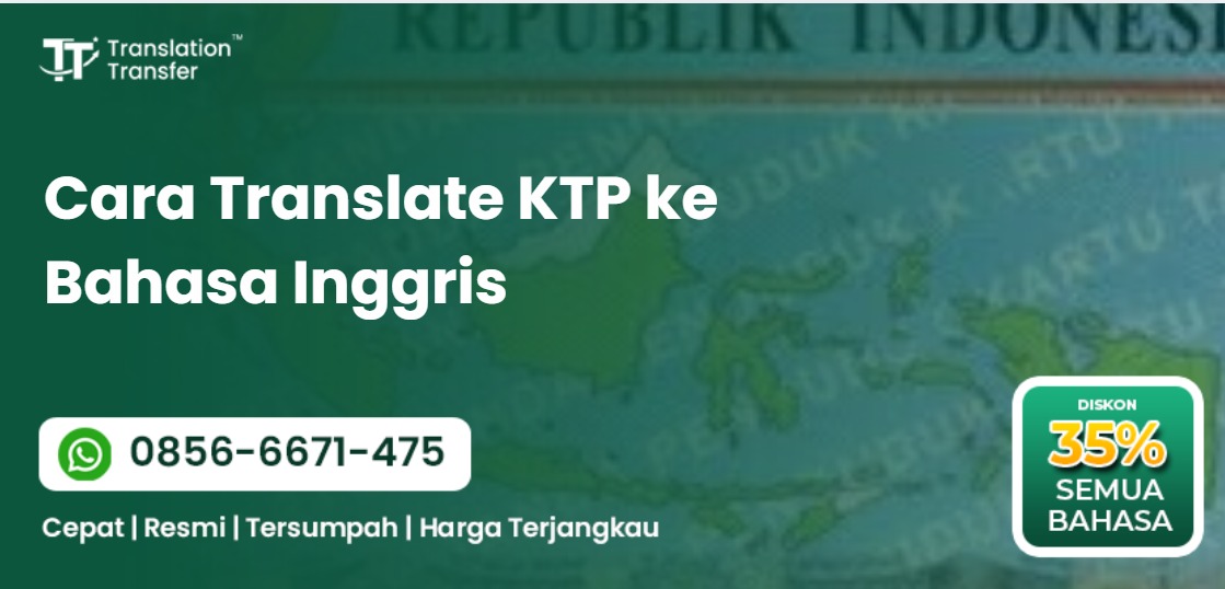 Cara Translate KTP ke Bahasa Inggris