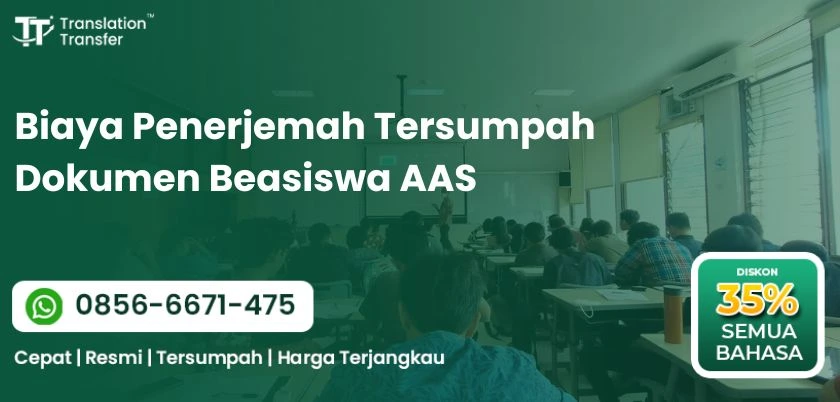 Biaya Penerjemah Tersumpah Dokumen Beasiswa AAS