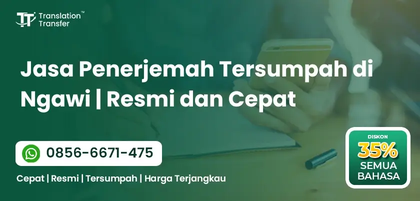 Jasa Penerjemah Tersumpah di Ngawi | Resmi dan Cepat