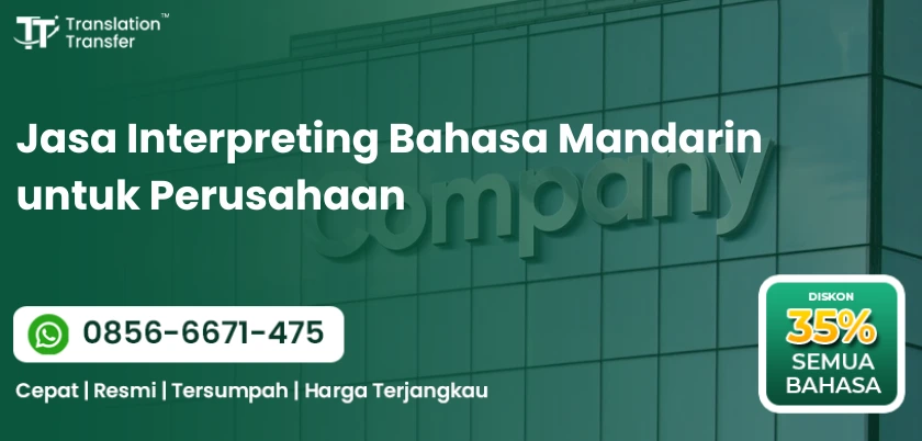 Jasa Interpreting Bahasa Mandarin untuk Perusahaan