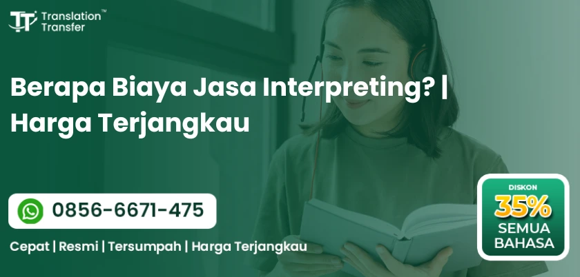 Berapa Biaya Jasa Interpreting