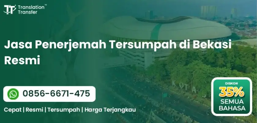 Jasa Penerjemah Tersumpah di Bekasi Resmi