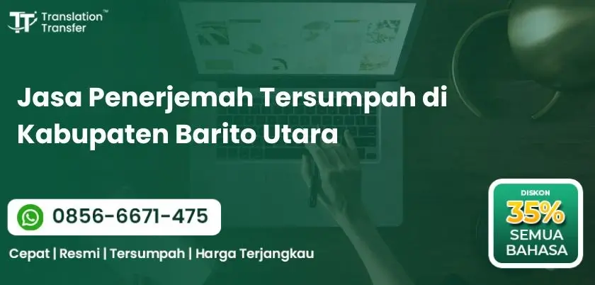 Jasa Penerjemah Tersumpah di Kabupaten Barito Utara