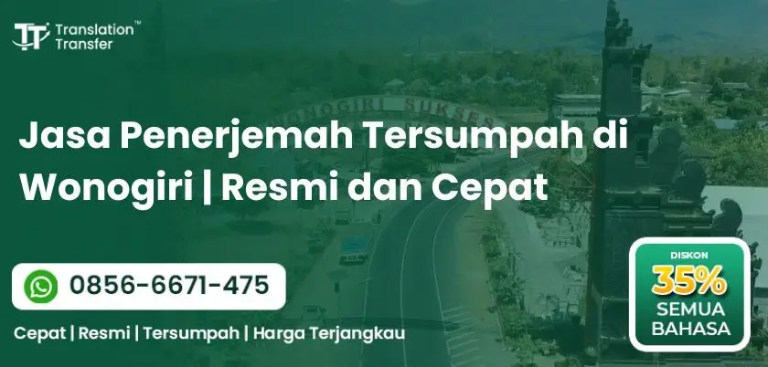 Jasa Penerjemah Tersumpah di Wonogiri | Resmi dan Cepat
