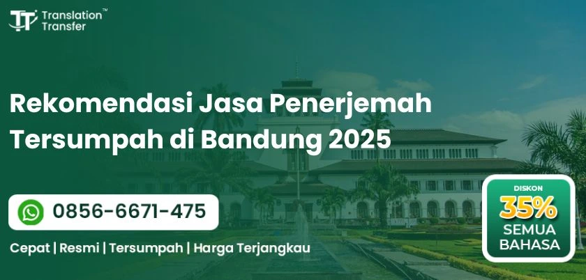 Rekomendasi Jasa Penerjemah Tersumpah di Bandung 2025