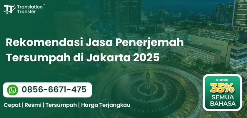 Rekomendasi Jasa Penerjemah Tersumpah di Jakarta 2025