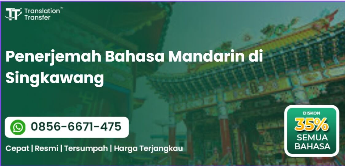 Penerjemah Bahasa Mandarin di Singkawang