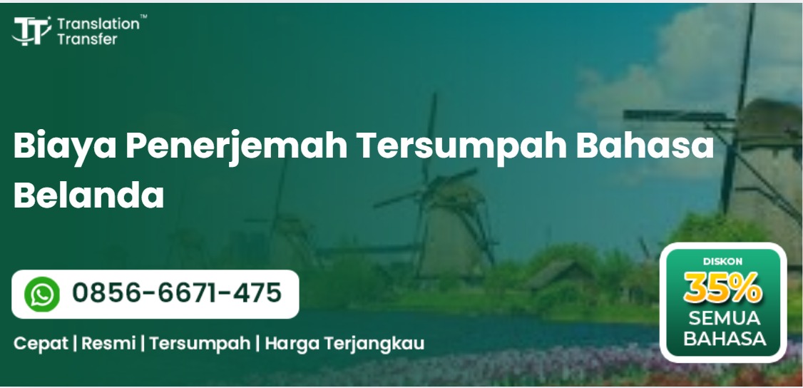 Biaya Penerjemah Tersumpah Bahasa Belanda