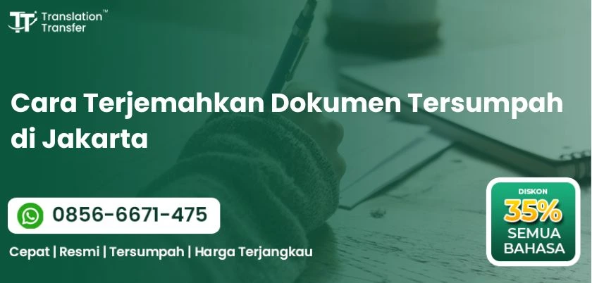 Cara Terjemahkan Dokumen Tersumpah di Jakarta