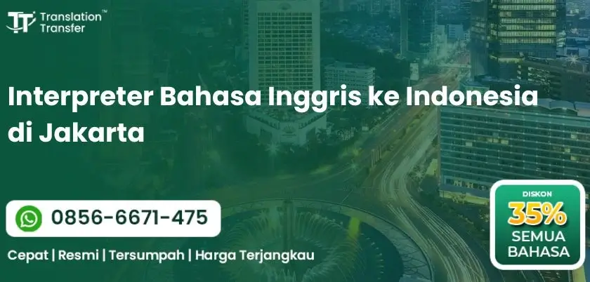 Interpreter Bahasa Inggris ke Indonesia di Jakarta